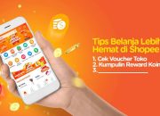 9 Trik Agar Kalian Bisa Berbelanja Hemat di Shopee