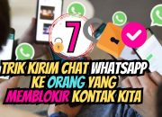7 Trik Kirim Chat WhatsApp ke Orang yang Memblokir Kontak Kita
