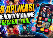 18 Aplikasi untuk Menonton Anime Secara Legal