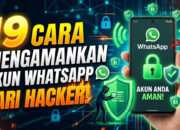 19 Cara Mengamankan Akun WhatsApp dari Hacker