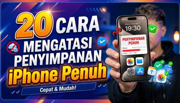 20 Cara Mengatasi Penyimpanan iPhone Penuh