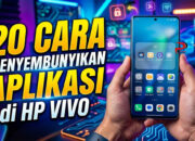 20 Cara Menyembunyikan Aplikasi di HP Vivo