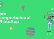 5 Cara Memperbarui Whatsapp Kadaluarsa ke Versi Terbaru