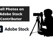 Tutorial Jual Foto Di Adobe Stock Yang Hasilkan Dollar