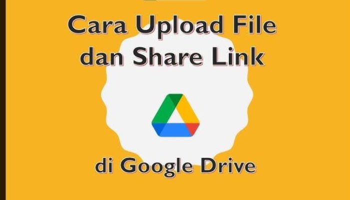 Cara Praktis Upload File Ke Link Google Drive Orang Lain