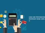 Pahami Prosedur-Nya Mulai Pinjaman Dana di Bank dengan Mudah