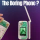 Unik, HMD Perkenalkan Boring Phone,  ‘Ponsel Membosankan’ Benarkah ? Yuk Cari Tahu