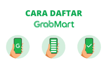Panduan Lengkap Daftar GrabMart Merchant: Dari Syarat Hingga Aktivasi!