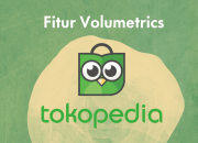 Cara Optimalkan Pengiriman dan Penjualan Anda dengan Fitur Volumetrics Tokopedia!