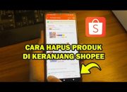 Trik Jitu Mengosongkan Keranjang Shopee Tanpa Ribet