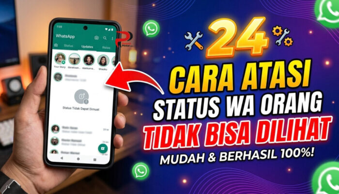 24 Cara Atasi Status WA Orang Tidak Bisa Dilihat