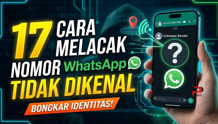 17 Cara Melacak Nomor WhatsApp Tidak Dikenal