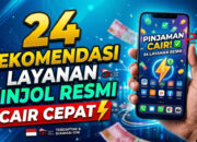 24 Rekomendasi Layanan Pinjol Resmi Cair Cepat