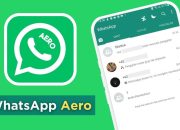 Mari Berkenalan dengan WhatsApp Aero! Amankah bagi pengguna?