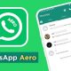 Mari Berkenalan dengan WhatsApp Aero! Amankah bagi pengguna?