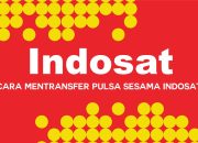 Trik Mudah Transfer Pulsa Indosat IM3! Pasti Kamu Gak Sabar Nyobain!