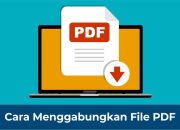 Trik Terbaik Menggabungkan File PDF dengan Mudah