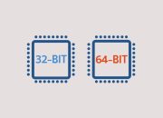 Jangan Bingung Pahami Perbedaan 32 Bit & 64 Bit di Sini!
