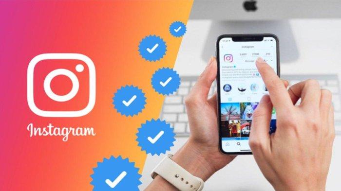 Ingin Punya Centang Biru? Ini Syarat Dan Tips Mudah Membeli Centang Biru Instagram