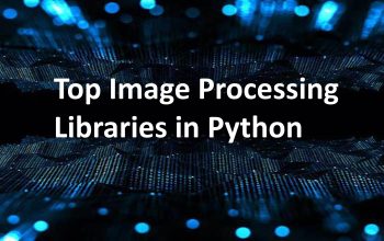 10 Pustaka Image Processing Python Terbaik