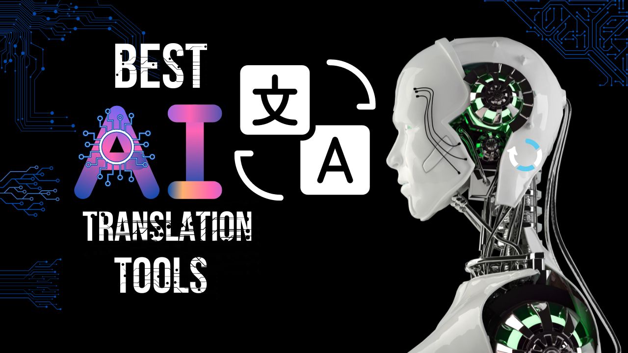 10 Tools AI Translation Paling Efisien dan Akurat di 2024