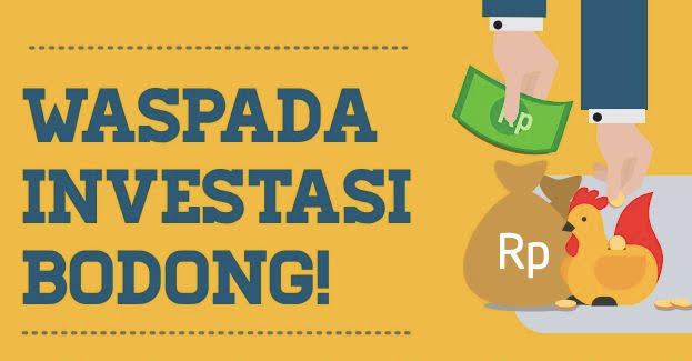 Awas Kasus Investasi Bodong, Ini 5 Cirinya!