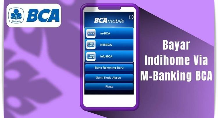 Intip Cara Bayar IndiHome Via M-Banking BCA