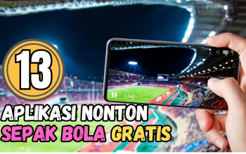 13 Aplikasi Nonton Sepak Bola Gratis 2025