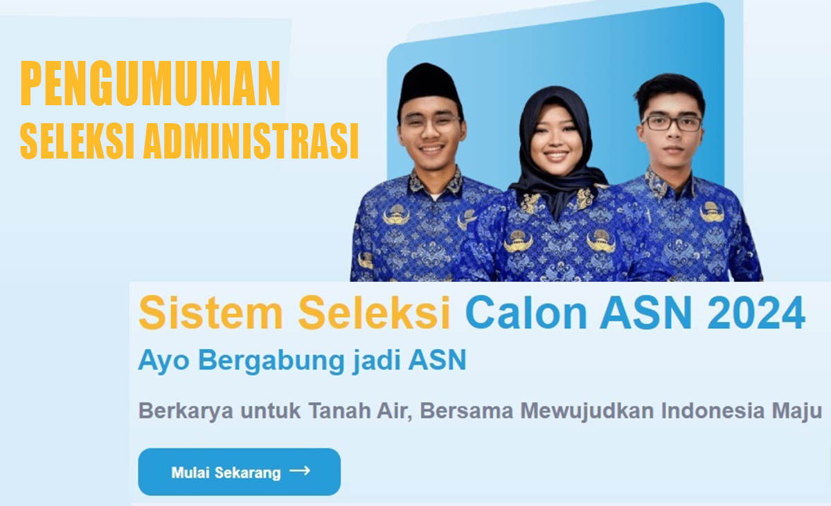 Lolos Seleksi Administrasi CPNS 2024? Cek Tanda-tandanya di Sini!