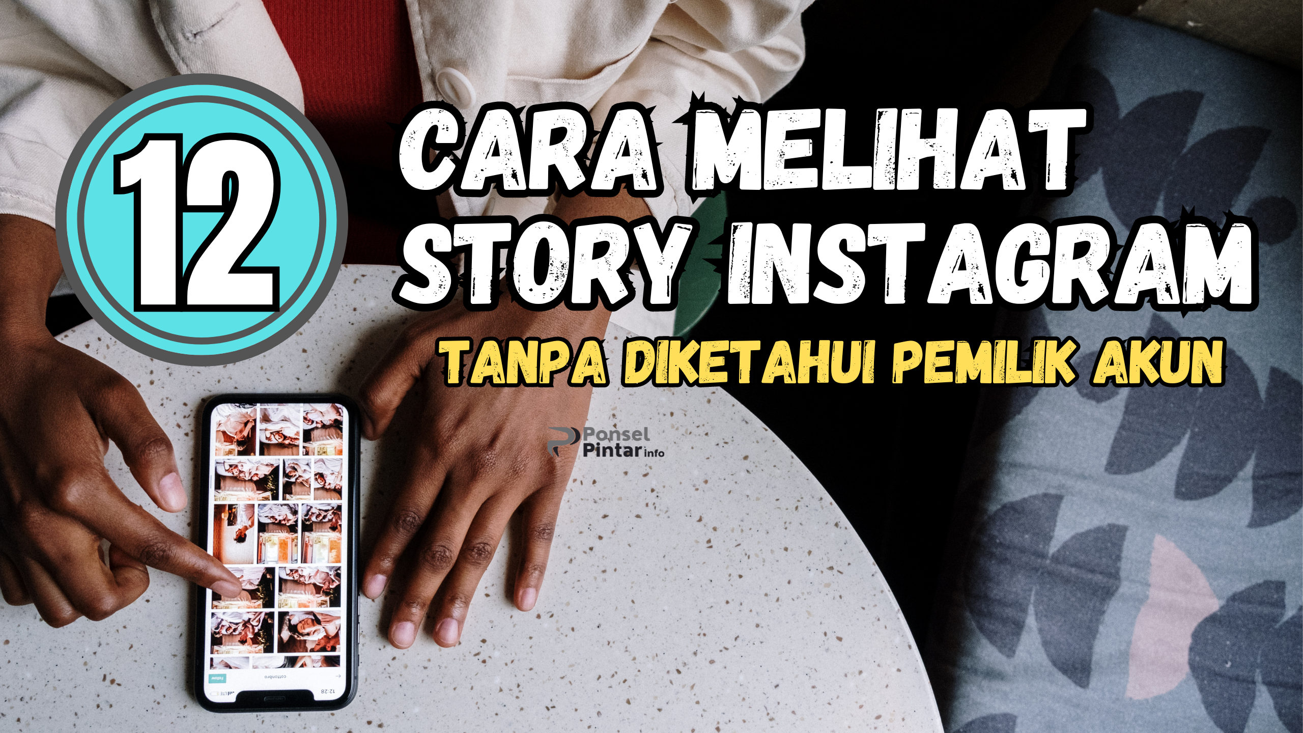 12 Cara Melihat Story Instagram Tanpa Diketahui Pemilik Akun