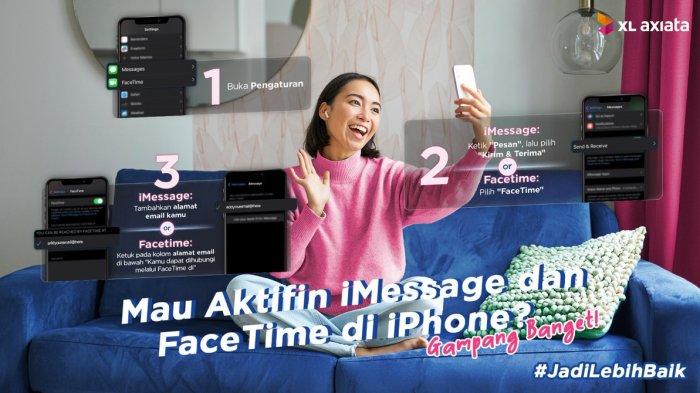 Cara Aktivasi iMessage dan Face Time di Provider XL Axiata,Bisa Pakai SMS  