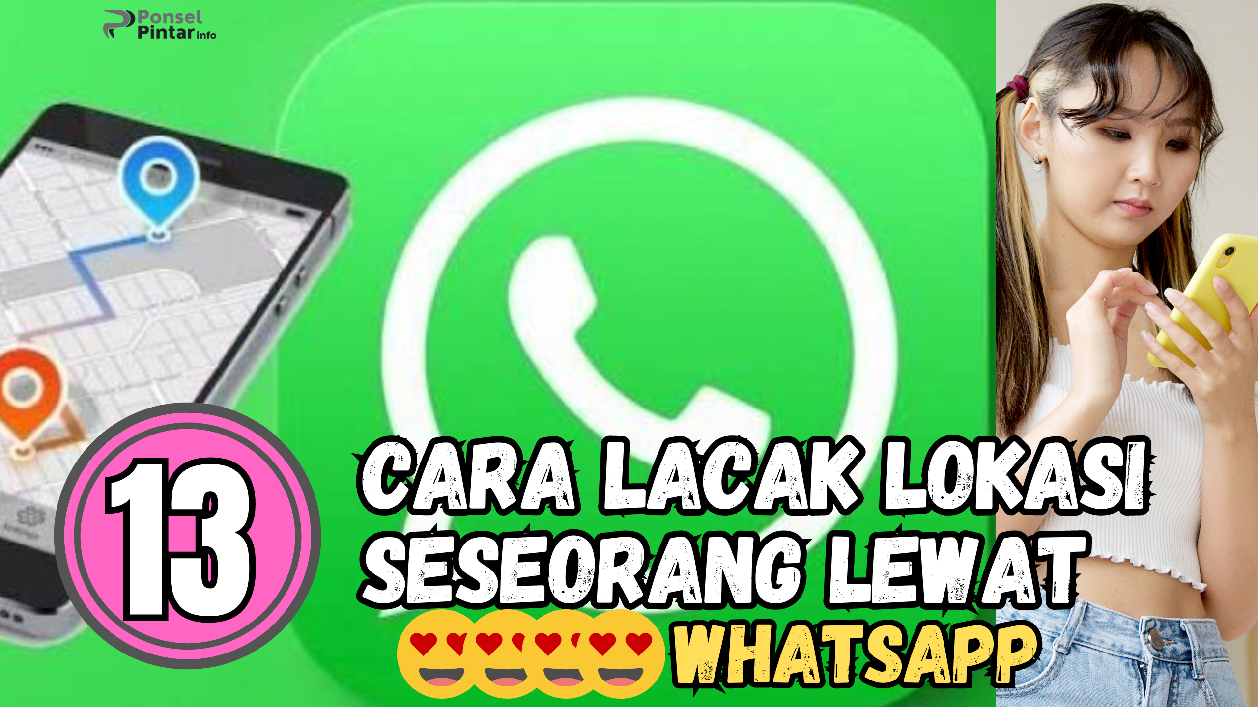 13 Cara Melacak Lokasi Orang Lain Lewat Whatsapp