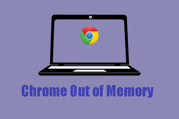 Muncul “Out of Memory’’ Pada Google Chrome? Ini Penyebab dan Cara Mengatasinya