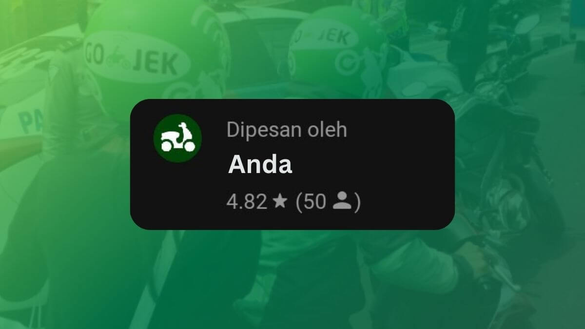 Cara Mudah Cek Rating Kamu sebagai Customer di Gojek