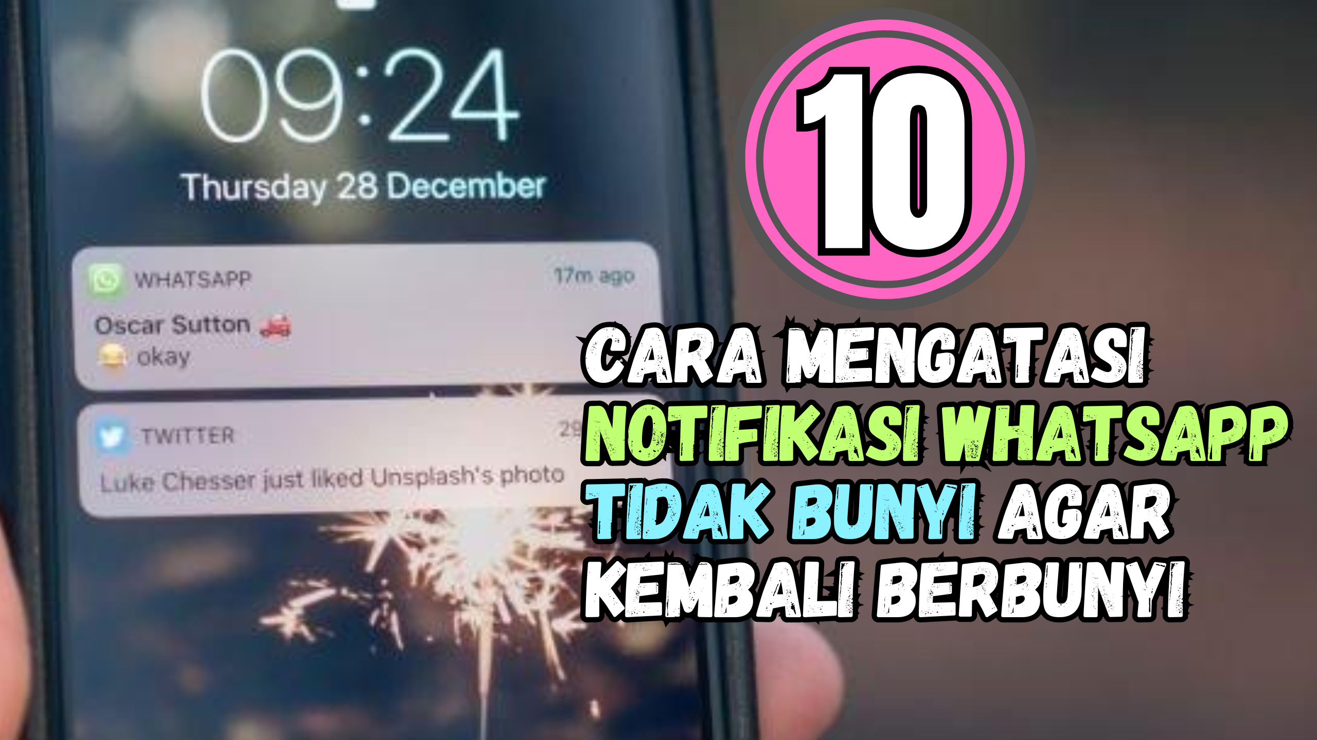 10 Cara Mengatasi Notifikasi WhatsApp Tidak Bunyi