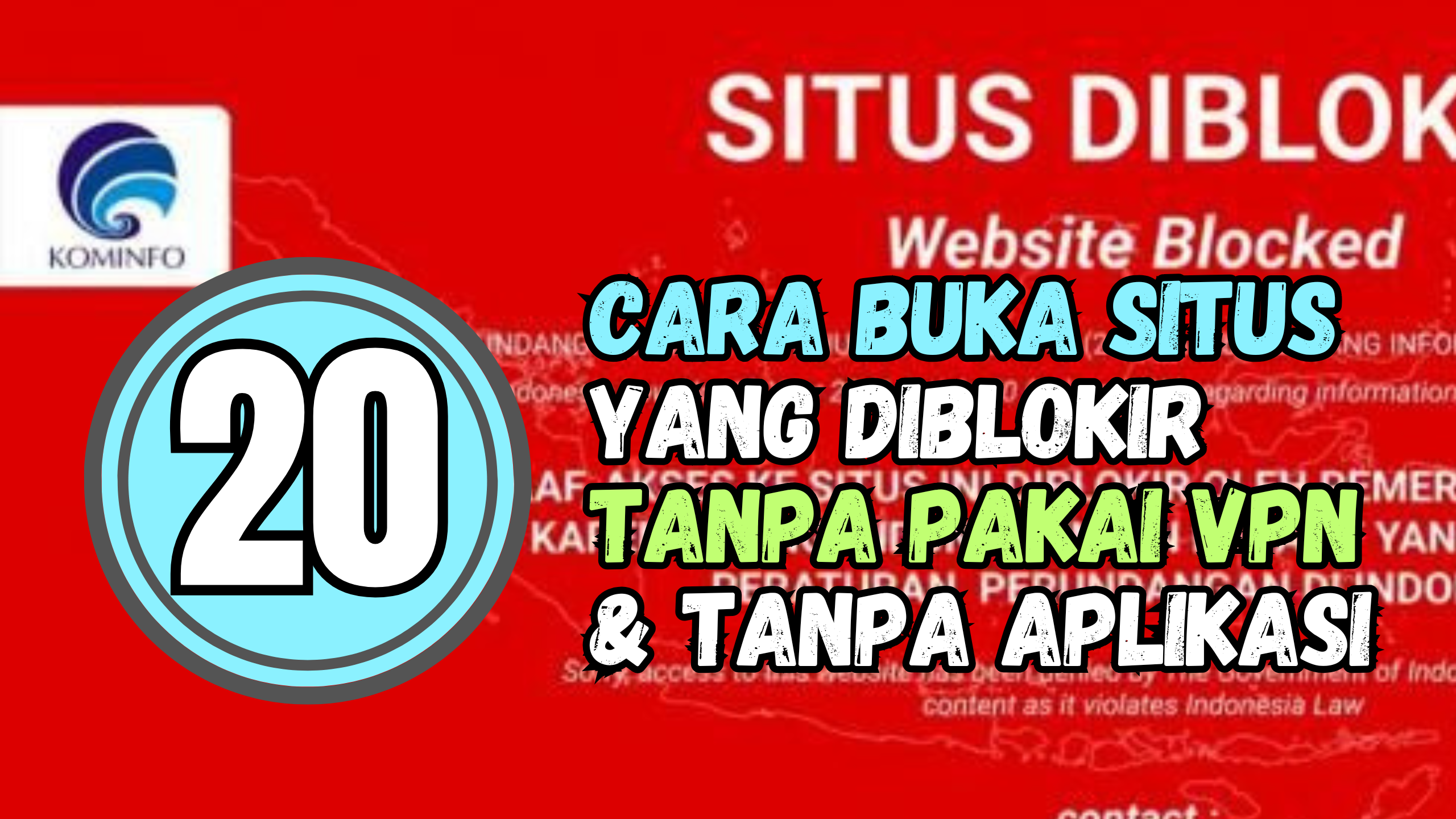 20 Cara Membuka Situs yang Diblokir Tanpa VPN dan Aplikasi