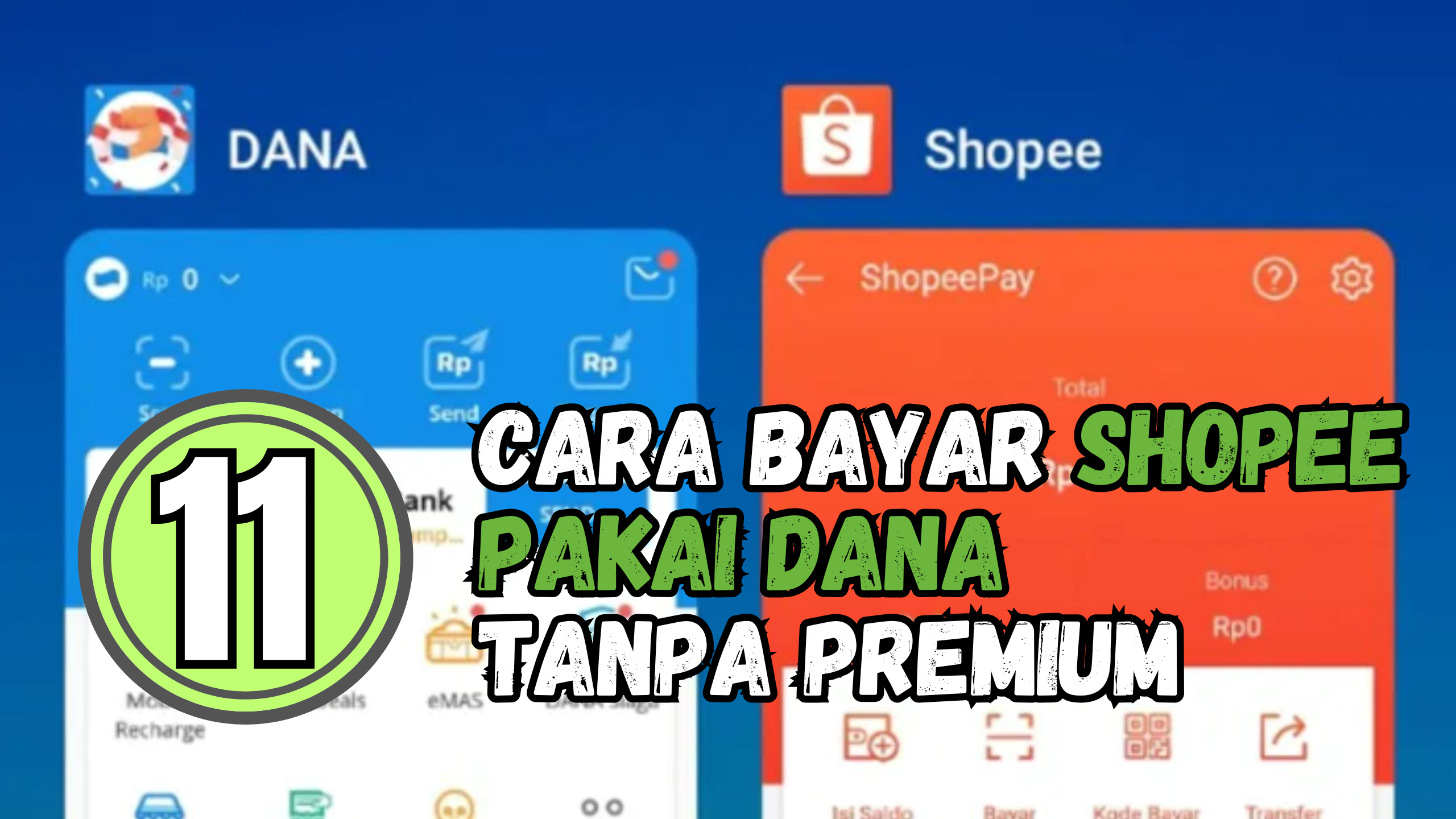 11 Cara Bayar Shopee Pakai DANA Tanpa Premium Terbaru