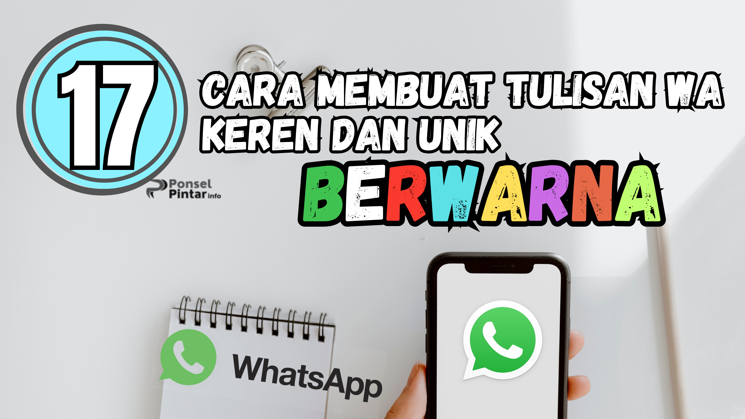 17 Cara Buat Tulisan WA Berwarna Keren dan Unik