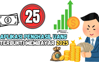  25 Aplikasi Penghasil Uang Terbaik 2025