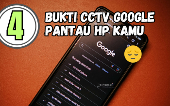 4 Bukti Ada CCTV Google Pantau di HP Kamu