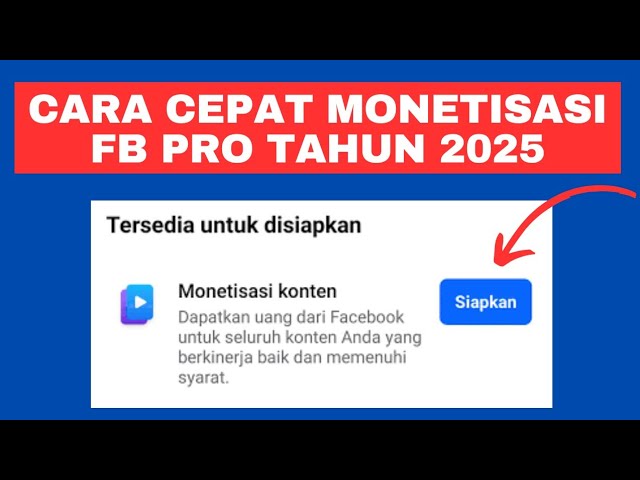 Cara Berhasil Monetisasi Facebook Pro 2025