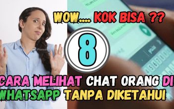 8 Cara Melihat Chat Orang di Whatsapp Tanpa Diketahui