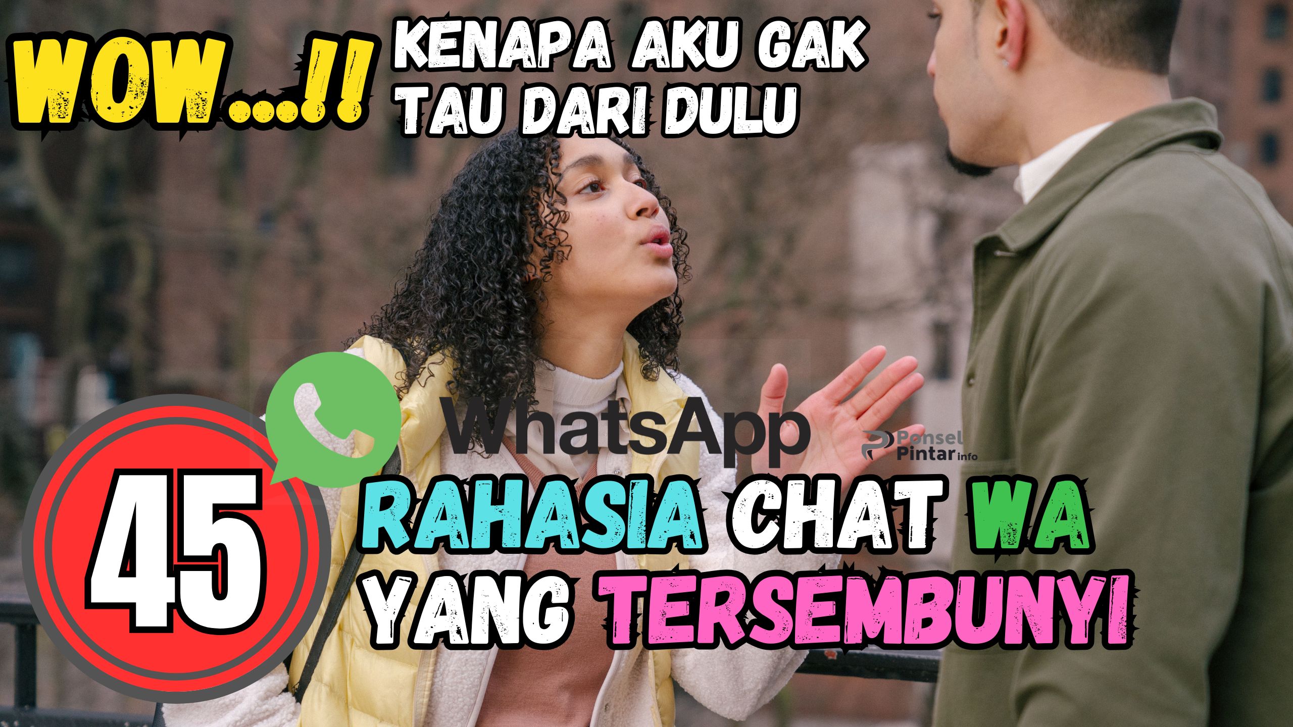 45 Rahasia Chat WA yang Tersembunyi