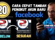 20 Cara Cepat Tambah Pengikut Akun Baru Facebook