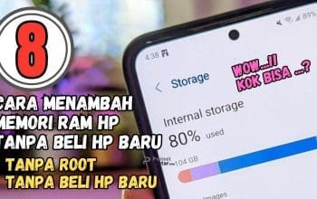 18 Cara Menambah Memori RAM HP Tanpa Beli HP Baru