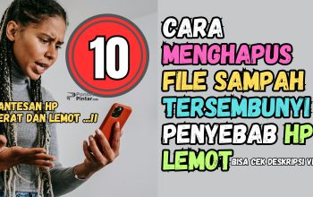 10 Cara Mengatasi HP Android Lemot dan Ngelag