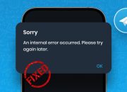 Ini Penyebab Telegram Error Serta Cara Mengatasinya