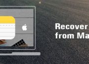 Cara Mengembalikan Notes yang Terhapus di Mac dengan Mudah