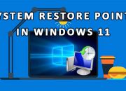 Cara Bikin Restore Point di Windows 11, Berguna Banget