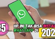 35 HP Tidak Bisa Install WhatsApp 2026